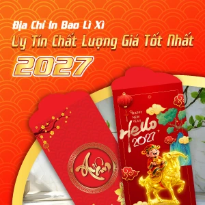 Địa Chỉ In Bao Lì Xì Uy Tín Chất Lượng Giá Tốt Nhất Năm 2027